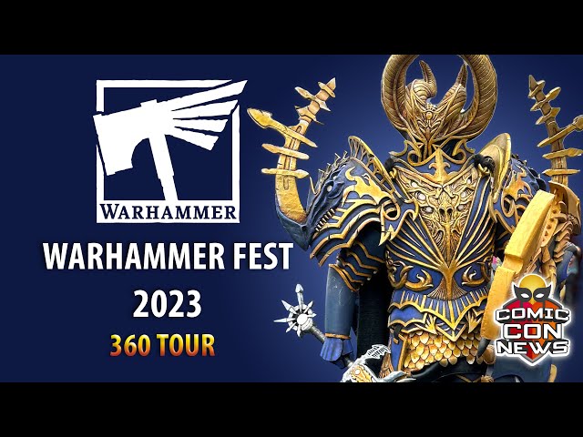 Warhammer Fest 2023: Step into a 360° Portal of Fantasy & Epic Battles!