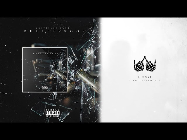 UNAVERAGE GANG - BULLETPROOF [Prod. FALLEN]