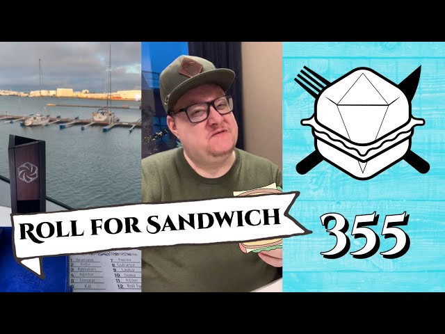 Roll For Sandwich EP 355 - 2/5/25