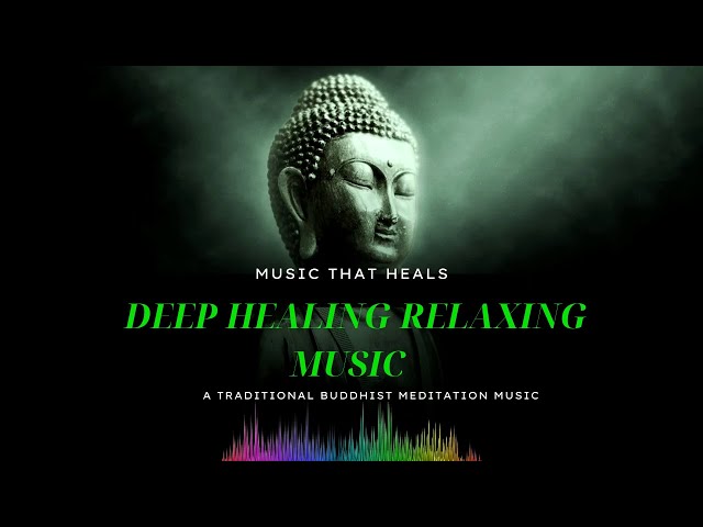 Healing Calming Meditation Relaxing Music I Deep Healing Relaxing Music I Relaxing Music