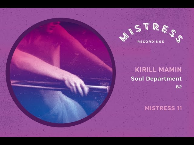 Kirill Mamin - Soul Department (Mistress 11)