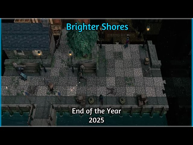 Brighter Shores: End of the Year! (2025)