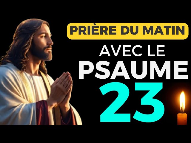 Prière du Matin - Samedi 08 Février - Puissante Prière Quotidienne de la foi