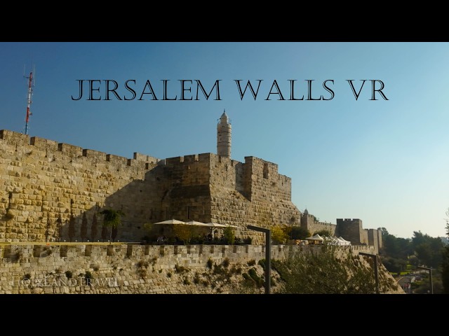 Jerusalem old city walls in VR