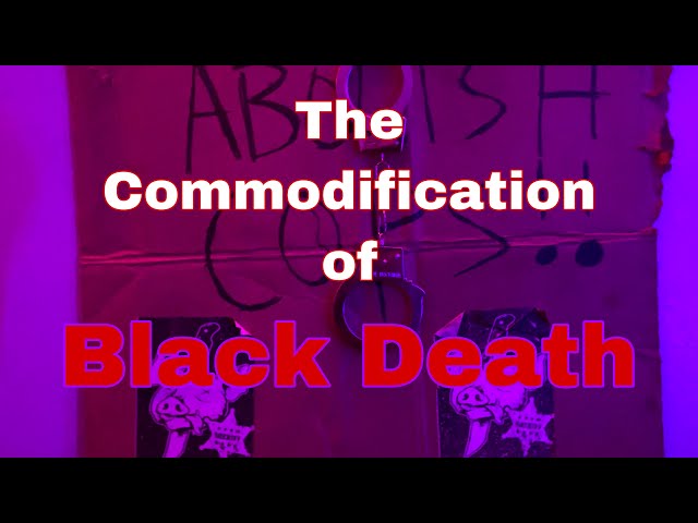 Commodifying Black Death || Anansi's Book Club