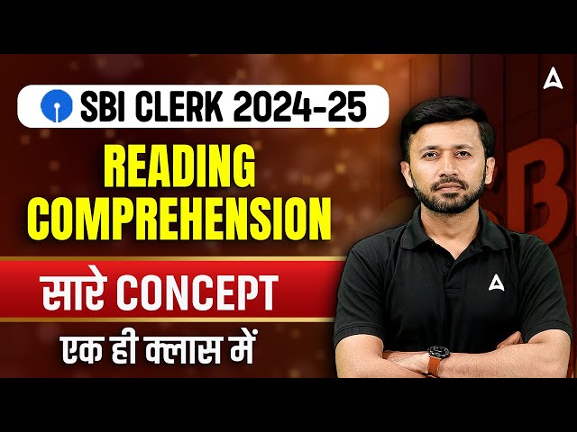 SBI Clerk English 2024-25 | SBI Clerk English Reading Comprehension All Concepts | By Parth Krishan