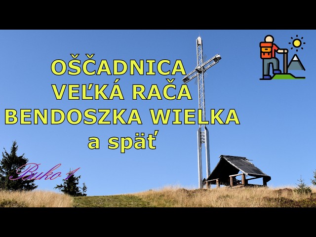 #hiking Oščadnica - Veľká Rača - Bendoszka Wielka and back SK PL (September 10, 2023)