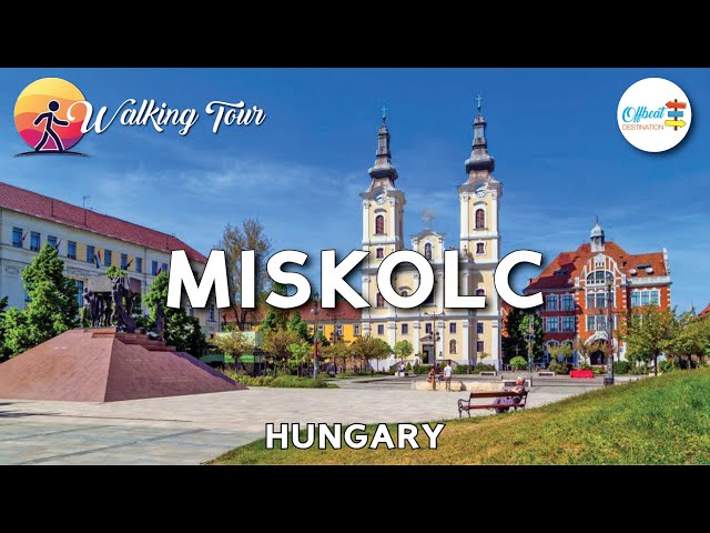 Unseen Miskolc - Hungary 🇭🇺 | A Walking Tour of Hidden Spots