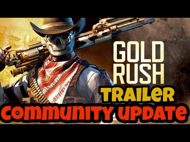 GOLD RUSH EVENT TRAILER, REWARDS WITH NEW COMMUNITY UPDATE IN CALL OF DUTY MOBILE