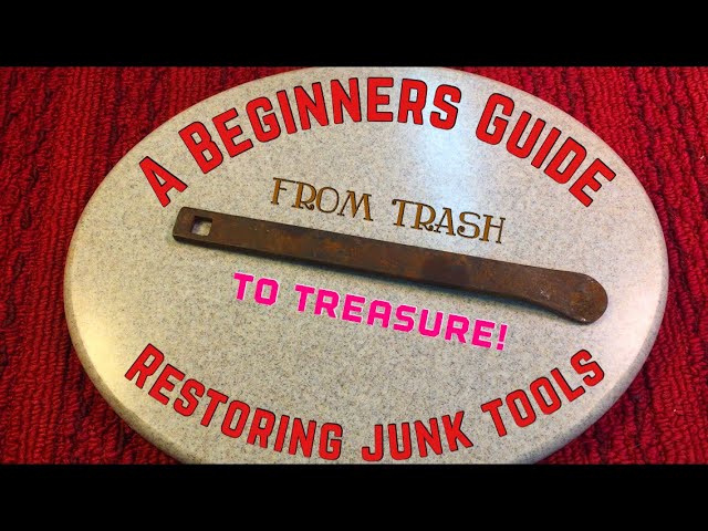 A Beginners Guide to Restoring Junk Tools!