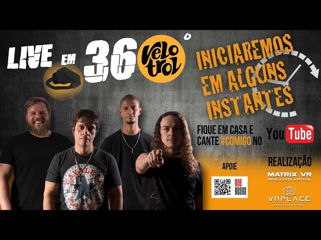 BANDA VELOTROL - LIVE EM 360˚