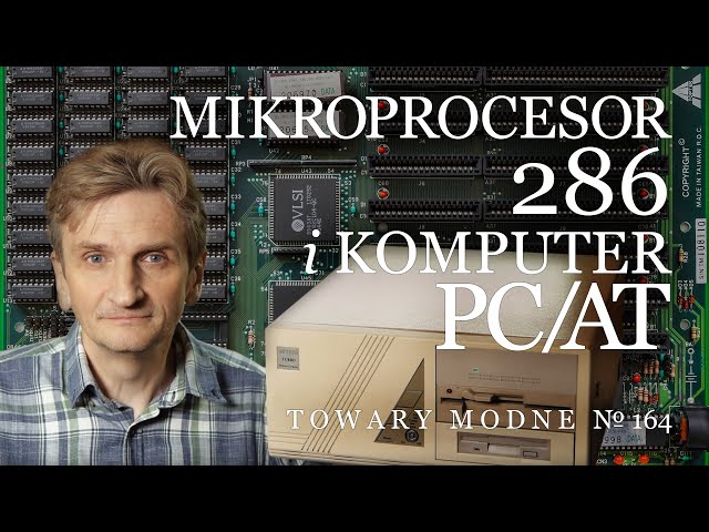 Mikroprocesor 286 i komputer PC/AT [TOWARY MODNE 164]