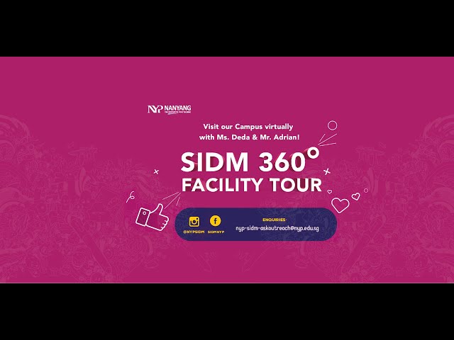 NYP SIDM 360° Facility Tour! - Filmed on 7th April 2020