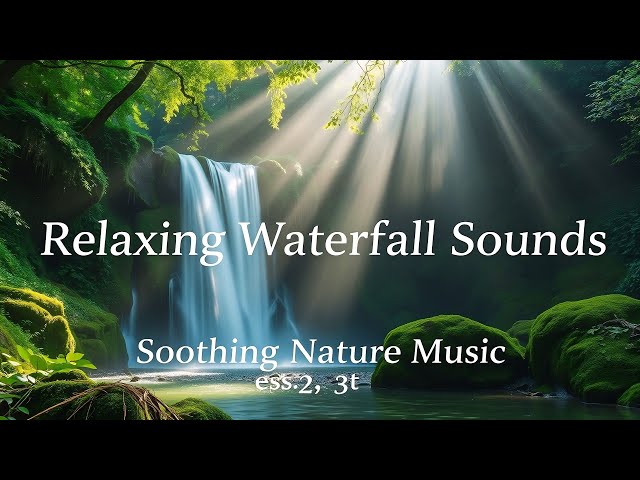 Relaxing Waterfall Sounds & Soothing Nature Music | HD Sleep & Meditation