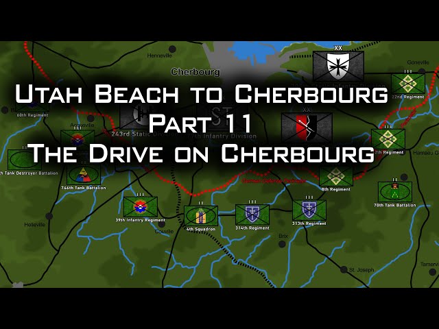 The Drive On Cherbourg | Utah Beach to Cherbourg , Normandy 1944