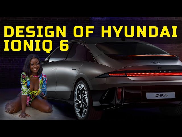 CAR NEWS | THE DESIGN OF THE HYUNDAI IONIQ 6 ELECTRIC SEDAN WAS DECLASSIFIED BEFORE THE PREMIERE