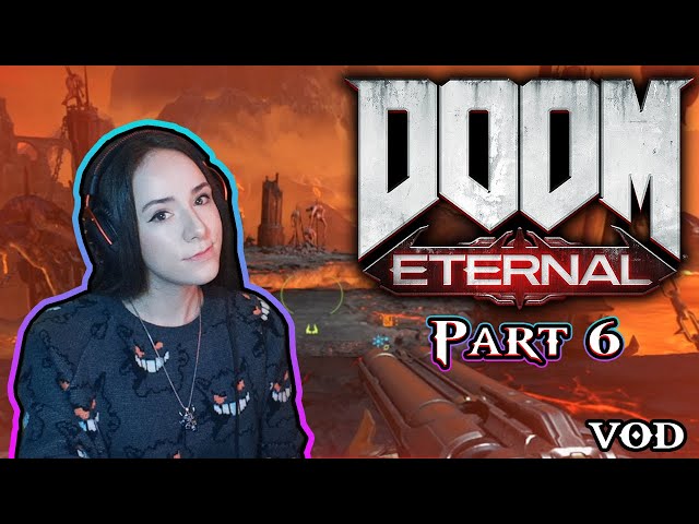 Getting hunted in my own home town by demons... !DoomEternal part 6 |VOD|