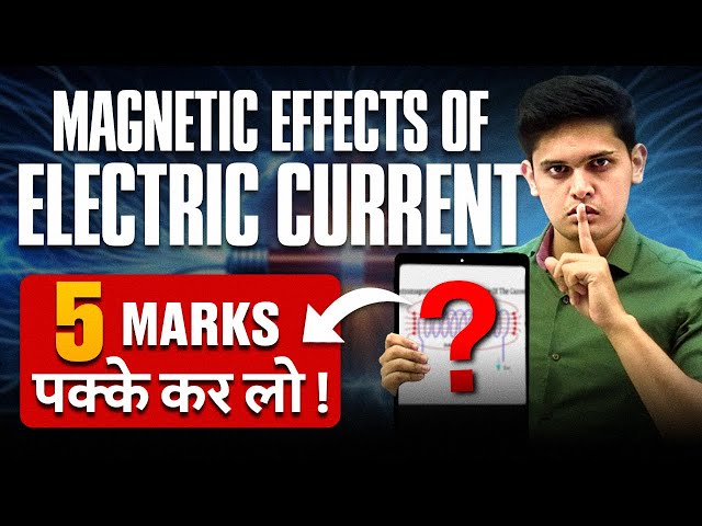 Class 10th - Magnetic Effects of Electric Current 🔥 | Science | Magnetic Field Lines Due to Solenoid