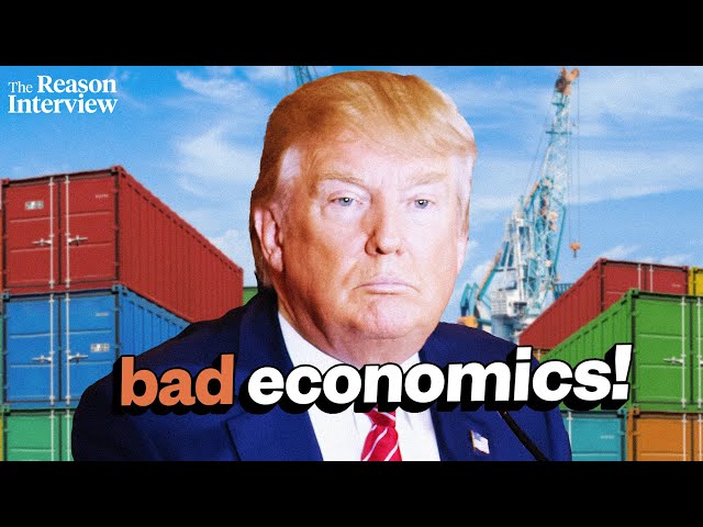 Why Trump's tariff plans are dangerous | Douglas Irwin | The Reason Interview With Nick Gillespie