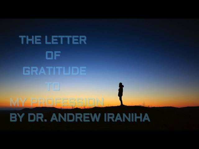 Letter of Gratitude to My Profession by Dr Iraniha