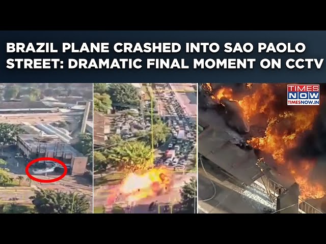 Brazil Crash: Dramatic Final Moment- Plane Ripped Into Sao Paulo Street, Turned Fireball| CCTV Video