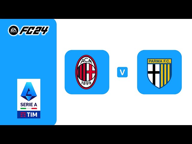 FC24丨AC Milan vs Parma丨Serie A 2024/25丨義大利甲級足球聯賽丨AC米蘭 vs 帕爾馬丨Matchday 22