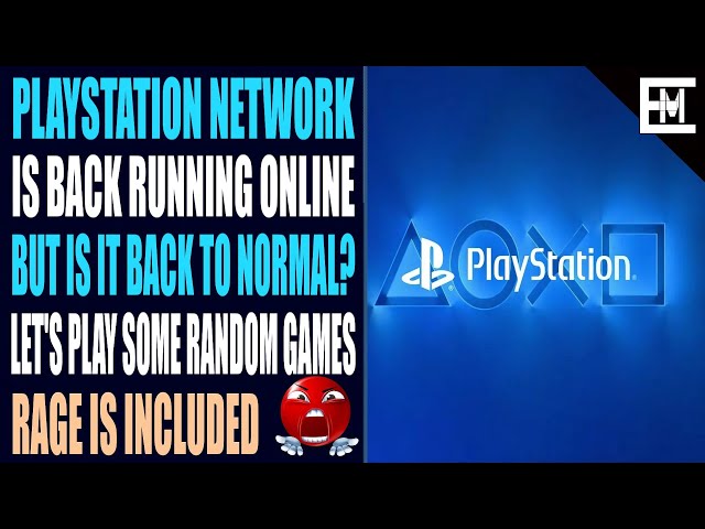 PlayStation Network is back online | But is it back to normal? Lets play Random games| Exlennium