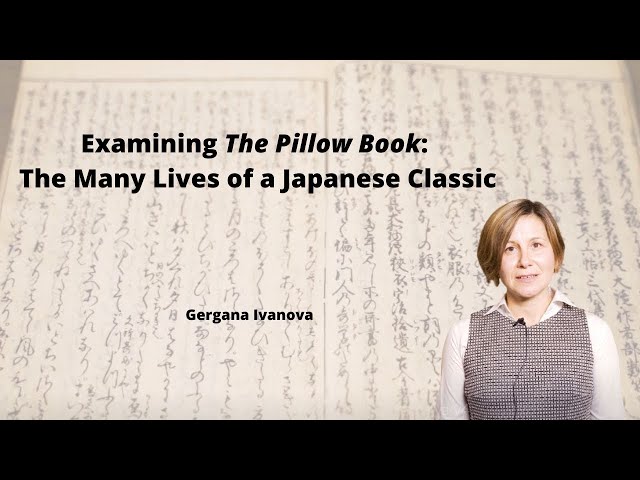 Examining The Pillow Book: The Many Lives of a Japanese Classic