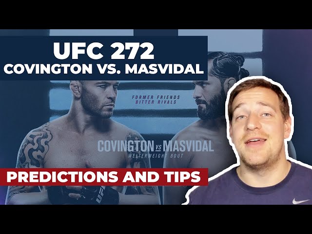 UFC 272: Covington vs. Masvidal Betting Tips and Prediction 🥊 🥋