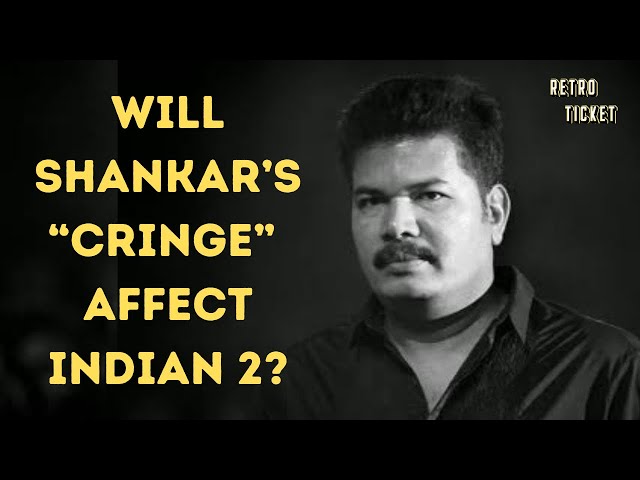 Will CRINGE affect #indian2 | Disturbing trend in Shankar films | Kamal Hassan | #bharateeyudu2