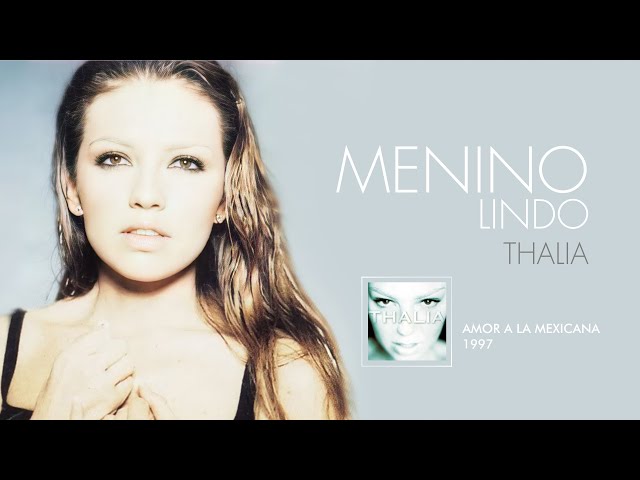 Thalia - Menino Lindo (Audio Oficial)