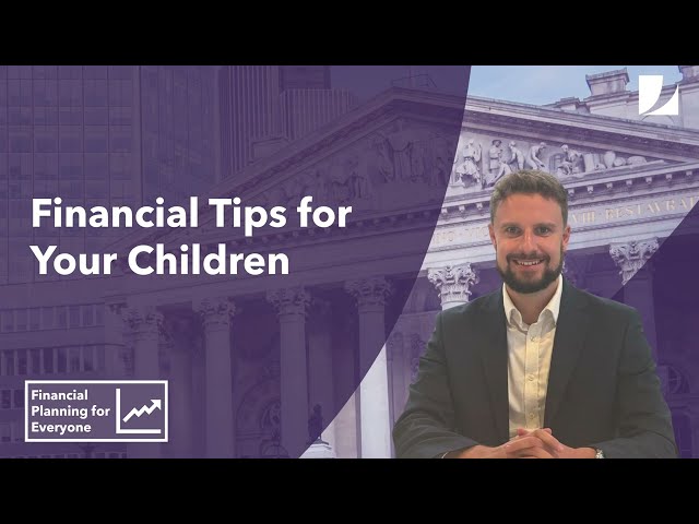 Financial Planning Tips for Your Children