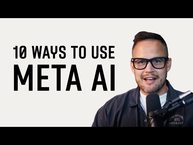 10 Ways To Use Meta AI In Your Daily Life