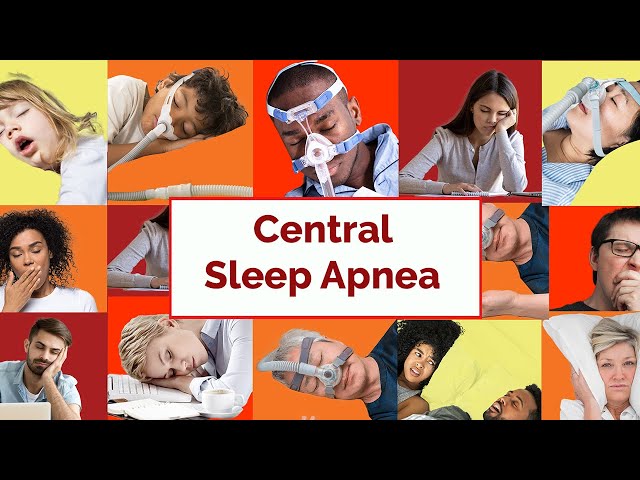 What is Central Sleep Apnea?