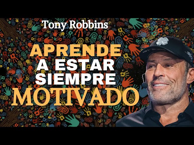 "Estrategias para Lograr una Vida de Motivación y Éxito" - Tony Robbins