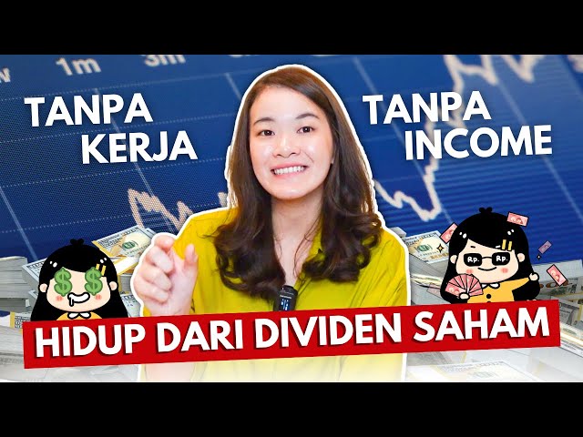 HIDUP DARI DIVIDEN SAHAM, BUTUH MODAL BERAPA?