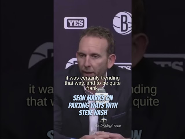 Sean Marks on parting ways with Steve Nash #lebronjames #kyrieirving #nba #nets #lakers #ball #kobe