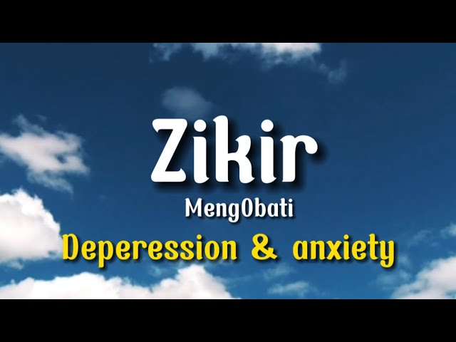 Zikir Mengobati Depression & Anxiety | 2 Jam