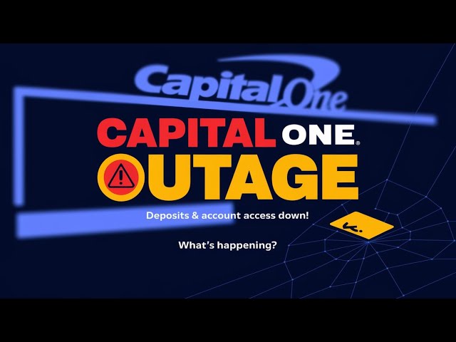 "Capital One Outage January 2025: Issues with Deposits & Account Access | What’s Happening?"