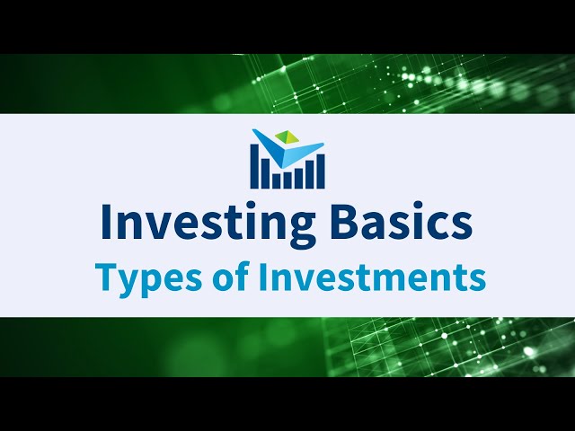 Episode 2: Types of Investments | Investing Basics by Virginia Credit Union