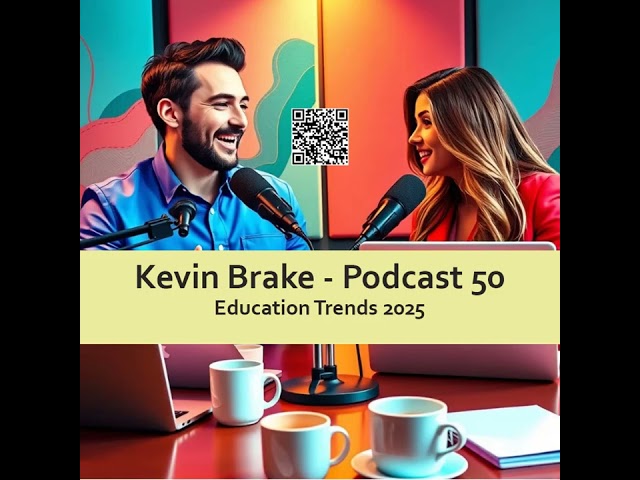 Podcast 50   Education Trends 2025