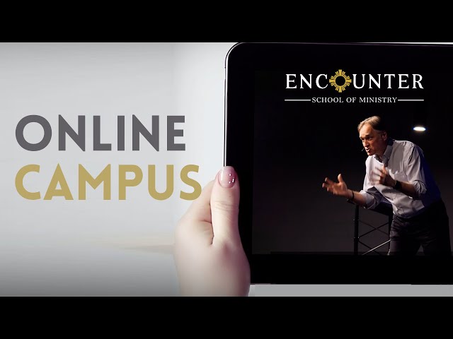 Encounter School of Ministry - Online Campus - Healing, Prophecy, Inner Healing, Identity