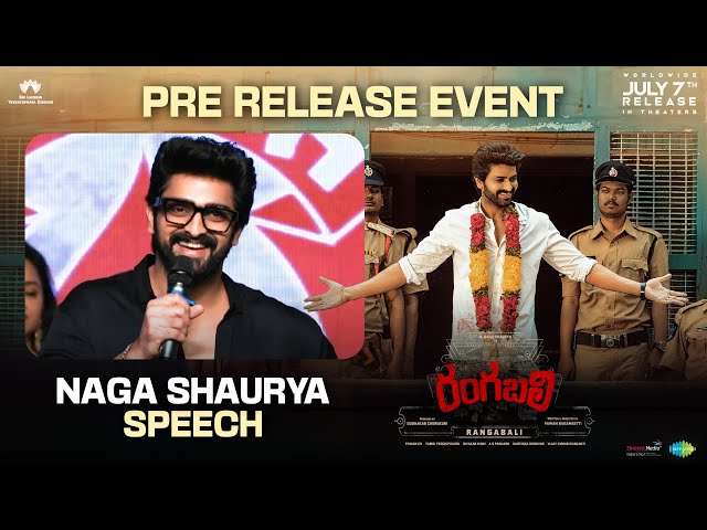 Hero Naga Shaurya Speech at #Rangabali Pre-Release Event | Pawan Basamsetti | In cinemas July 7th