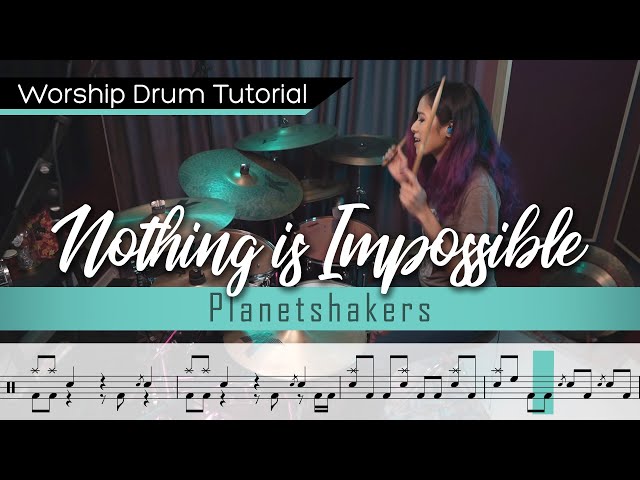 Nothing Is Impossible - Planetshakers  || Worship Drumming Tutorial