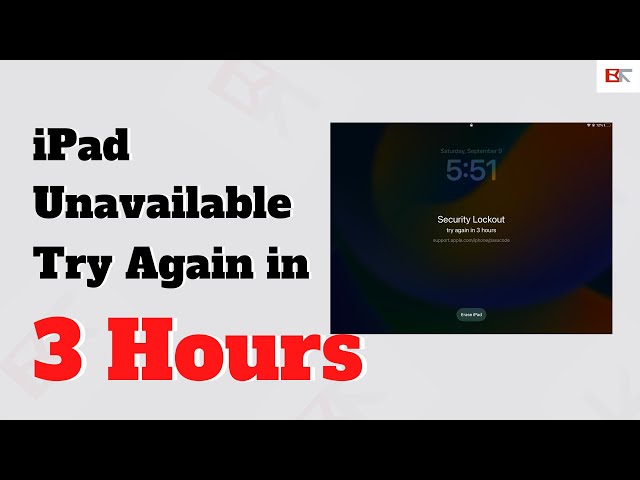 How to Unlock iPad Unavailable/ Security Lockout Try Again in 3 Hours (with or without a Computer)