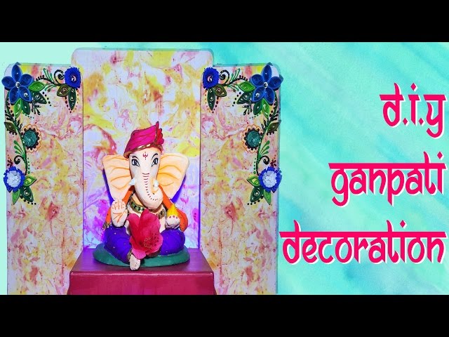 DIY : Ganpati Decoration at Home 2016 ♡ | Shreeja Bagwe