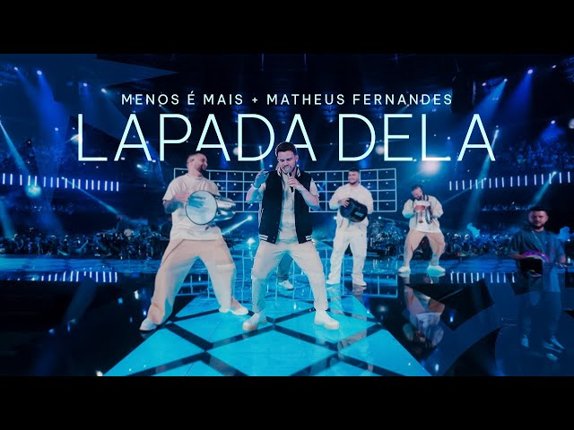 Grupo Menos é Mais e Matheus Fernandes - Lapada Dela (Clipe Oficial)