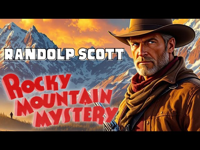 🕵️‍♂️ Mystery and Justice: Rocky Mountain Mystery – A Western Thriller! - Full HD Colorized