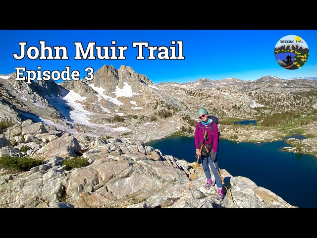 JOHN MUIR TRAIL Episode 3 | Silver Pass, Nüümü Hu Hupi, Virginia Lake, and VVR