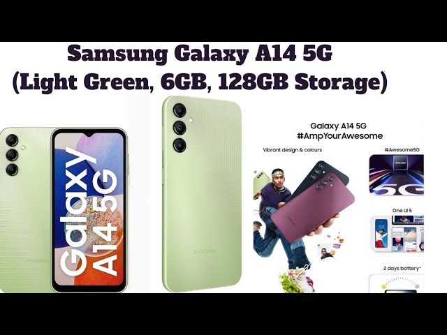 Samsung Galaxy A14 5G (Light Green, 6GB, 128GB Storage) | Triple Rear Camera (50 MP Main)